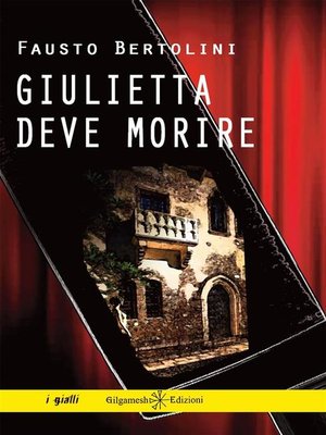 cover image of Giulietta deve morire